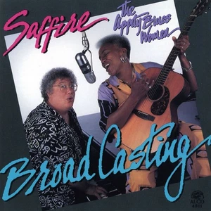 Saffire -The Uppity Blues Women – Broadcasting - Brand New CD - Picture 1 of 4