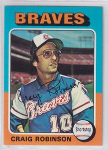 Craig Robinson 1975 Topps #367 Atlanta Braves VG-EX WR {0308