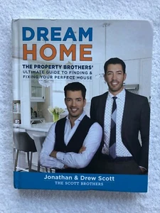 Dream Home: The Property Brothers Jonathan & Drew Scott — 1st Ed. (signed)  - Picture 1 of 7