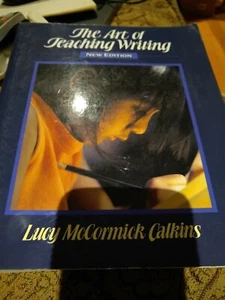 The Art Of Teaching Writing New Edition Lucy McCormick Calkins Used - Picture 1 of 1