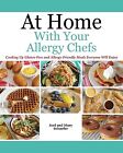 At Home Your Allergy Chefs Cooking Up Gluten-Free Aller By Schaefer Joel