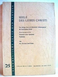 Seele des Leibes Christi : Der Heilige Geist als alleinender Lebensurgrund d. Ka - Bild 1 von 1