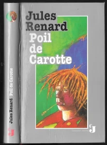POIL DE CAROTTE par Jules RENARD Littérature jeunesse maltraitance roman en 1992 - Picture 1 of 12
