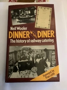 Vintage Book Dinner in the Diner Neil Wooler History of Railway Catering David - Picture 1 of 9