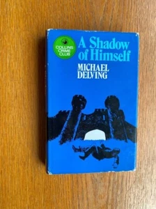 Michael Delving A Shadow of Himself 1st UK HC ed NF / VG Bibliomystery - Picture 1 of 3