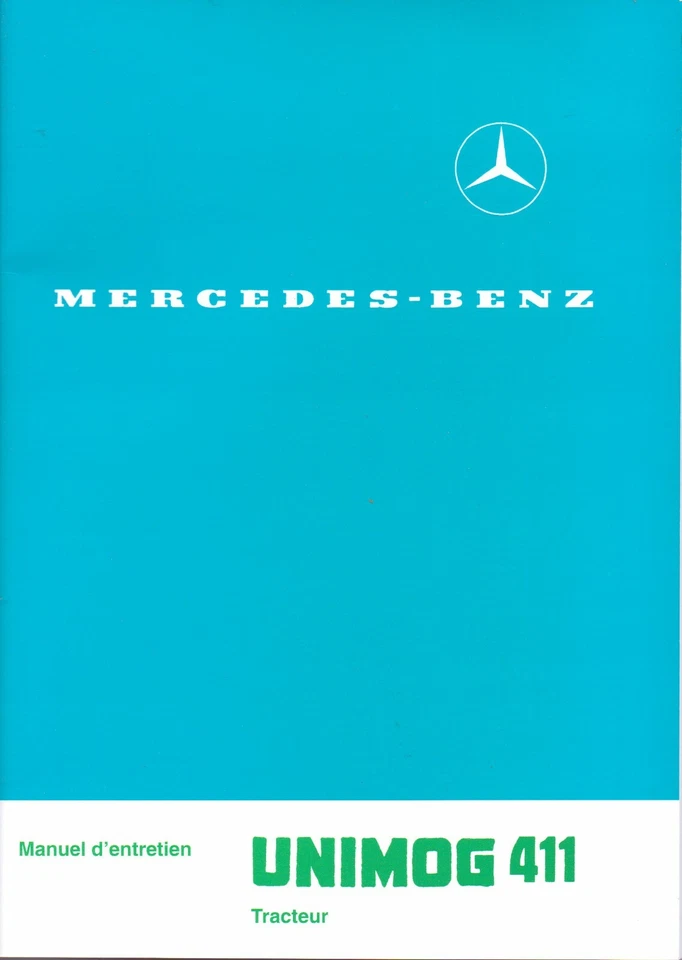 Mercedes-Benz Unimog 411 Manuel Instructions et Entretien en français - NEUF - Photo 1/1