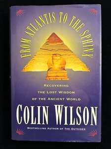 From Atlantis to the Sphinx by Colin Wilson 1997 1st US HC Ancient Mysteries - Imagen 1 de 4