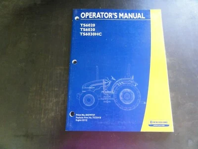 New Holland TS6020 TS6030 TS6030HC Tractor Operator's Manual   84279727 - Image 1 of 4