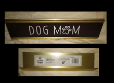 Dog Mom Desk Plaque for Pawfect Moms Me & My Human Desk Name Plate 2.5"x9.5"