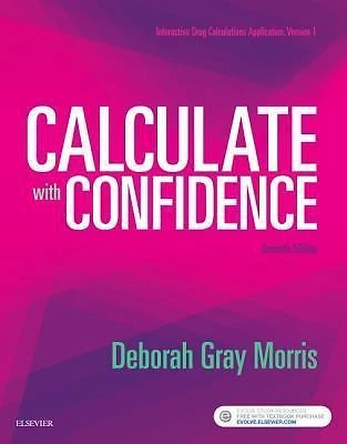 Calculate with Confidence by Deborah C. Gray Morris (2017, Trade Paperback)