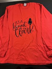 Long Sleeve T Shirt “ It’s A Beauti Clark “ Sz M Christmas / Holidays  B1
