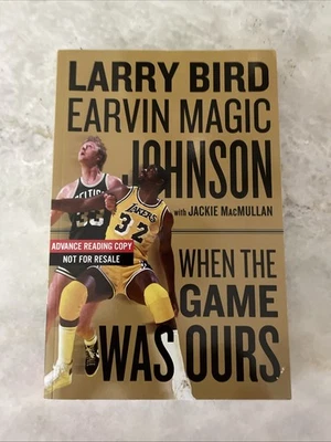 When The Game Was Ours by Larry Bird and Magic Johnson. Advanced Reader Copy - Image 1 of 2