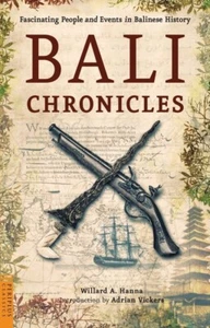 Bali Chronicles by Willard Hanna Southeast Asian History and Affairs Softcover - Picture 1 of 3