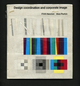 1967 F H K Henrion CORPORATE IMAGE DESIGN COORDINATION Aicher BASS Eames RAND - Picture 1 of 13