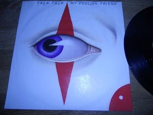 TALK TALK "MY FOOLISH FRIEND/CALL IN THE NIGHT BOYS" 1983 EMI RECORDS ST 45 GEMA - Picture 1 of 5