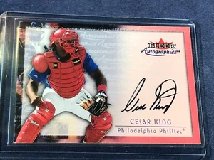 G3-46 BASEBALL CARD - CESAR KING PHILADELPHIA PHILLIES - 2000 FLEER -AUTOGRAPHED - Picture 1 of 2
