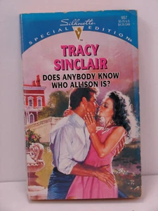 Does Anybody Know Who Allison Is?, by Tracy Sinclair, 1995, Romance , PB 5484 - Bild 1 von 2