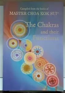COMPLIED FROM BOOKS OF MASTER CHOA KOK SUI THE CHAKRAS AND THEIR FUNCTIONS 2009 - Picture 1 of 13