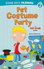 Pet Costume Party: A Pet Club Story by Gwendolyn Hooks (English) Paperback Book