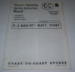 COAST-TO-COAST E-Z RIDE 30" ELECTRIC START MOWER Model 481-0651 OPERATING MANUAL - Picture 1 of 2
