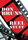 Reel Stuff: A Novel By Don Bruns (English) Hardcover Book