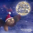 Its A Long Night For Santa GC English Tetreault-Blay Chris Cranthorpe Millner Pu