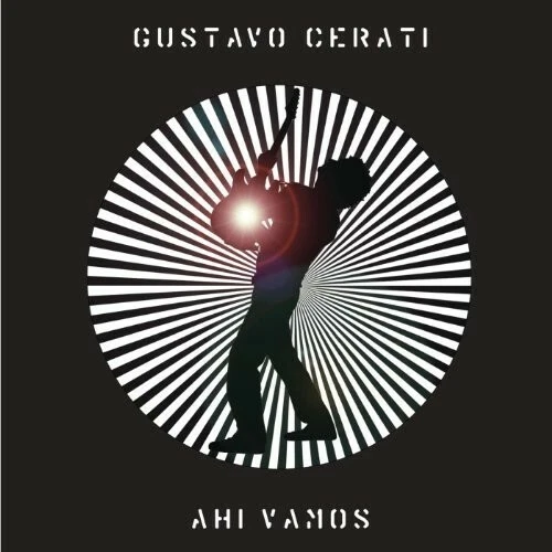 Ahi Vamos by Cerati, Gustavo (Record, 2016)