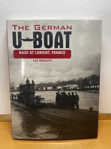 German U-Boat Base Lorient Vol 1 Luc Braeuer 2015 HC WWII Schiffer Photos - Imagen 1 de 3