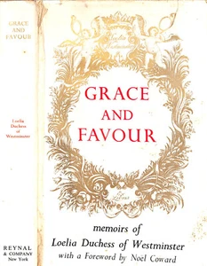 Grace And Favour: Memoirs Of Loelia, Duchess Of Westminster" 1961 Loelia Duchess - Imagen 1 de 12