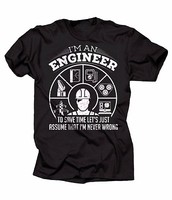 Engineer T-shirt Funny Engineering Tee Shirt Gift For Engineer  Never Wrong Tee