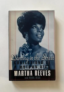 MARTHA REEVES Dancing in the Street: Confessions of a Motown Diva 1994 Paperback - Picture 1 of 8