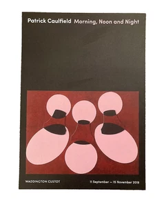 Patrick Caulfield Morning Noon and Night Waddington Custot poster 2019 - Picture 1 of 1