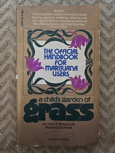 A Child's Garden of Grass 1976 The Official Handbook for Marijuana Users - Picture 1 of 3