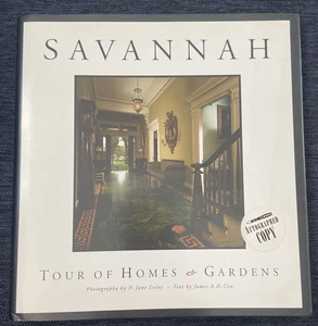 Savannah Tour of Homes and Gardens by N. Jane Iseley and James A. D. Cox SIGNED! - Picture 1 of 5