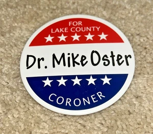 Vintage Elect DR. MIKE OSTER, CORONER, Lake County Illinois - Picture 1 of 2