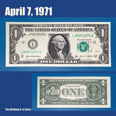 April 7, 1971 Birthday Anniversary $1 One Dollar Bill Serial Number 04071971 - Image 1 of 2