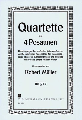 Ausgewahlte Quartette 1 R. Muller Book [Softcover] 4 Trombones Musikverlag Zimme - Image 1 of 2