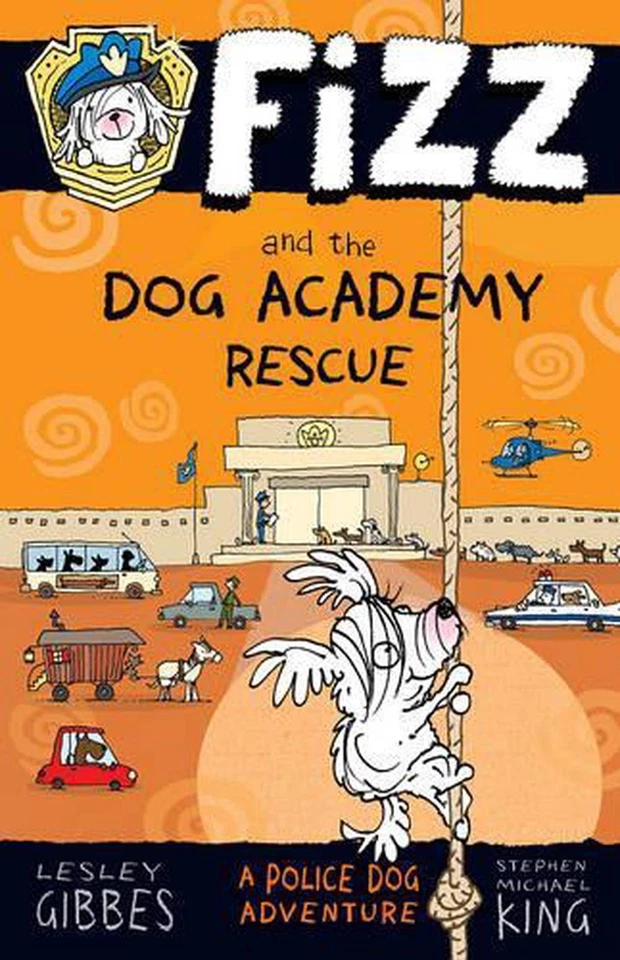 Fizz and the Dog Academy Rescue: Fizz 2 by Lesley Gibbes (English) Paperback Boo - Image 1 of 1