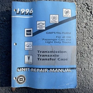 1996 UNIT REPAIR MANUAL Transmission Transaxle Transfer Case GMPT/96-TURM + S - Picture 1 of 1