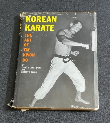 Korean Karate: The Art of Tae Kwon Do - Duk Sung Son (Hardback, 1968) - Image 1 of 4