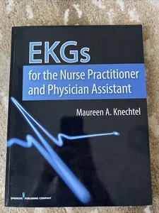 EKGs for the Nurse Practitioner and Physician Assistant by Maureen A.... - Picture 1 of 2