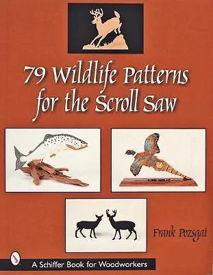 79 Wildlife Patterns for the Scroll Saw (Schiffer Book for Woodworkers), Pozsgai - Image 1 of 1