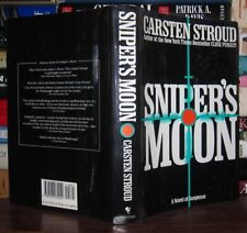 Stroud, Carsten SNIPERS MOON  1st Edition 1st Printing