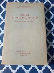 Carnet De Vocabulaire Latin (VOCABULAIRE De Base Du Latin) Maurice Mathy 1952