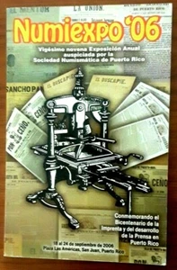 Revista NUMIEXPO 2006 libro SOCIEDAD NUMISMATICA PUERTO RICO ficha token medalla - Picture 1 of 5