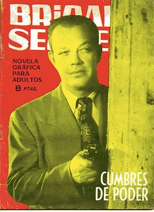 BRIGADA SECRETA nº84-CUMBRES DE PODER-DIBUJOS CARRILLO ed.TORAY 1965 - Picture 1 of 1