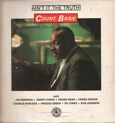 Count Basie Ain't It the Truth LP vinyl UK Black Lion 1981 Sleeve has light - Image 1 of 3
