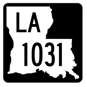 Louisiana State Highway 1031 Aufkleber Sticker R6291 Highway Route Schild - Bild 1 von 1
