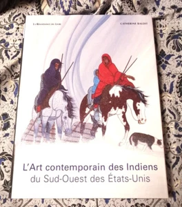L'Art contemporain des Indiens du Sud-Ouest des Etats-Unis - Catherine Baldit - Foto 1 di 8
