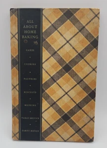 All About Home Baking General Foods Corp 1937 Third Edition 3rd Printing READ - Imagen 1 de 14